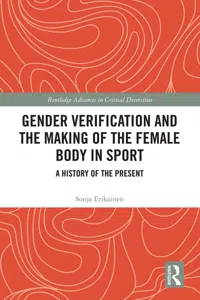 Gender Verification and the Making of the Female Body in Sport_cover