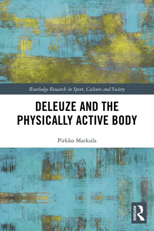 Deleuze and the Physically Active Body