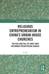 Religious Entrepreneurism in China’s Urban House Churches_cover