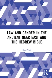 Law and Gender in the Ancient Near East and the Hebrew Bible_cover