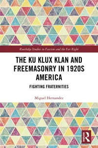 The Ku Klux Klan and Freemasonry in 1920s America_cover