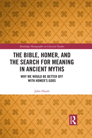 The Bible, Homer, and the Search for Meaning in Ancient Myths