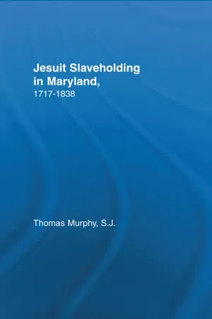 Jesuit Slaveholding in Maryland, 1717-1838