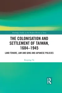 The Colonisation and Settlement of Taiwan, 1684–1945_cover