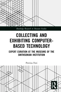 Collecting and Exhibiting Computer-Based Technology_cover