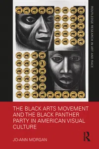 The Black Arts Movement and the Black Panther Party in American Visual Culture_cover