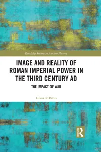 Image and Reality of Roman Imperial Power in the Third Century AD_cover