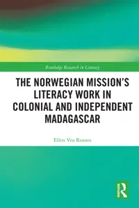 The Norwegian Mission's Literacy Work in Colonial and Independent Madagascar_cover