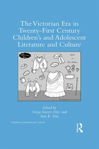 The Victorian Era in Twenty-First Century Children's and Adolescent Literature and Culture_cover