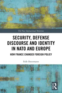 Security, Defense Discourse and Identity in NATO and Europe_cover