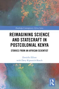 Reimagining Science and Statecraft in Postcolonial Kenya_cover