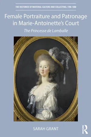 Female Portraiture and Patronage in Marie Antoinette's Court