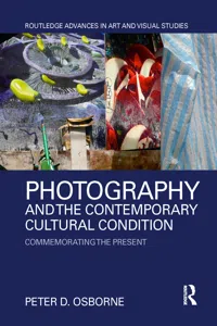 Photography and the Contemporary Cultural Condition_cover