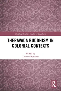 Theravada Buddhism in Colonial Contexts_cover