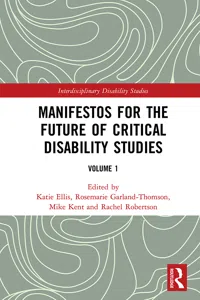 Manifestos for the Future of Critical Disability Studies_cover