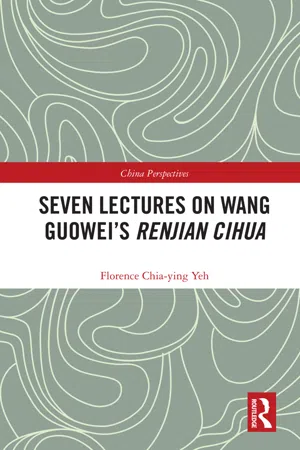 Seven Lectures on Wang Guowei's Renjian Cihua