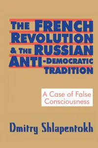 The French Revolution and the Russian Anti-Democratic Tradition_cover