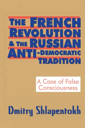 The French Revolution and the Russian Anti-Democratic Tradition