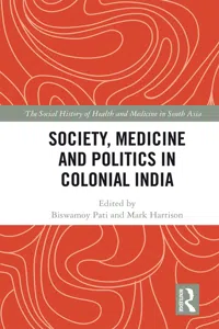 Society, Medicine and Politics in Colonial India_cover