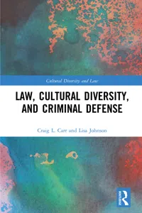 Law, Cultural Diversity, and Criminal Defense_cover