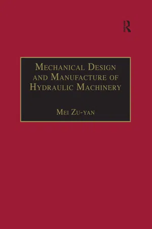 Mechanical Design and Manufacture of Hydraulic Machinery