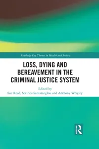 Loss, Dying and Bereavement in the Criminal Justice System_cover