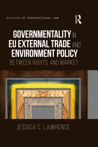 Governmentality in EU External Trade and Environment Policy_cover