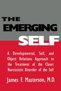 The Emerging Self: A Developmental,.Self, And Object Relatio_cover