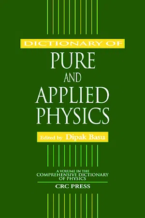 Dictionary of Pure and Applied Physics