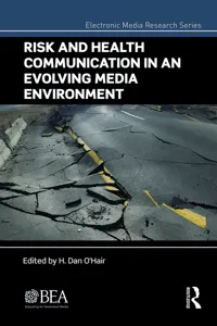 Risk and Health Communication in an Evolving Media Environment_cover