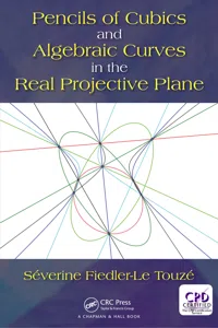 Pencils of Cubics and Algebraic Curves in the Real Projective Plane_cover