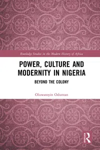 Power, Culture and Modernity in Nigeria_cover