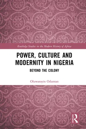 Power, Culture and Modernity in Nigeria