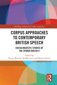 Corpus Approaches to Contemporary British Speech_cover