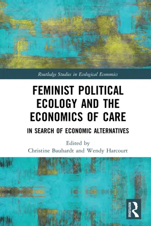 Feminist Political Ecology and the Economics of Care