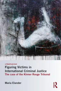 Figuring Victims in International Criminal Justice_cover