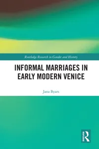 Informal Marriages in Early Modern Venice_cover