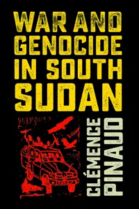 War and Genocide in South Sudan_cover