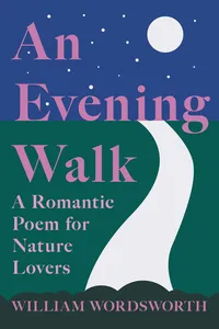 An Evening Walk - A Romantic Poem for Nature Lovers_cover