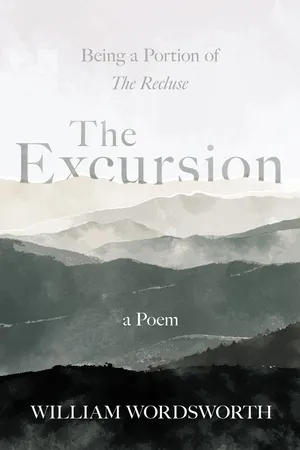 The Excursion - Being a Portion of 'The Recluse', a Poem
