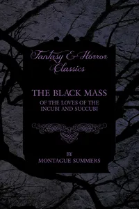 The Black Mass - Of the Loves of the Incubi and Succubi_cover