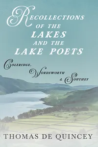 Recollections of the Lakes and the Lake Poets - Coleridge, Wordsworth, and Southey_cover