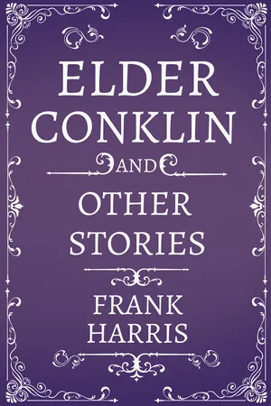 Elder Conklin - And Other Stories