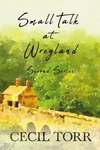 Small Talk at Wreyland - Second Series_cover