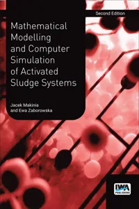 Mathematical Modelling and Computer Simulation of Activated Sludge Systems_cover