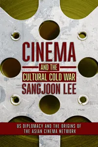 Cinema and the Cultural Cold War_cover