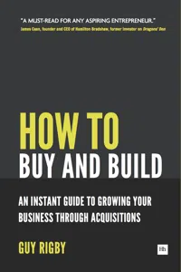 How to Buy and Build: Growing Your Business Through Acquisitions_cover