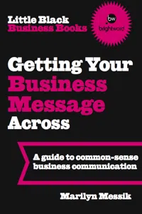 Little Black Business Books - Getting Your Business Message Across_cover