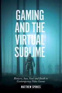Gaming and the Virtual Sublime_cover