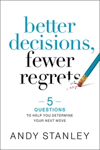 Better Decisions, Fewer Regrets_cover